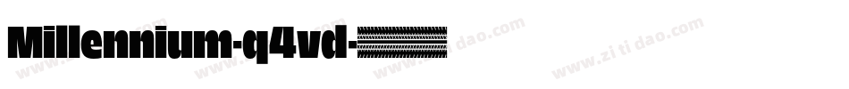 Millennium-q4vd字体转换