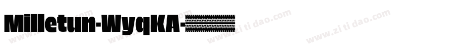 Milletun-WyqKA字体转换