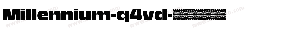 Millennium-q4vd字体转换