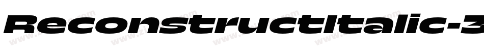 ReconstructItalic-30Xp字体转换