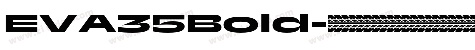 EVA35Bold字体转换