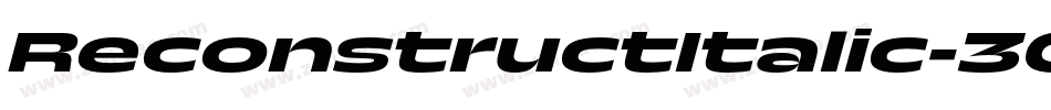 ReconstructItalic-30Xp字体转换