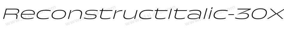 ReconstructItalic-30Xp字体转换