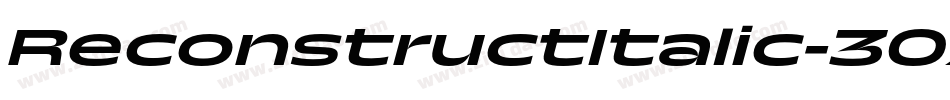 ReconstructItalic-30Xp字体转换