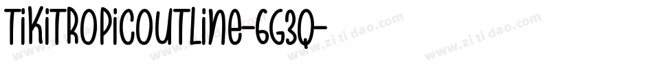 TikiTropicOutline-6G3q字体转换