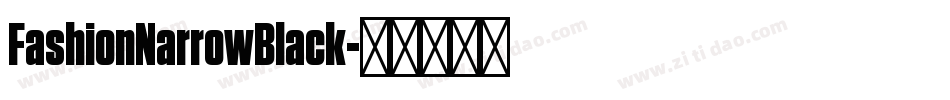 FashionNarrowBlack字体转换