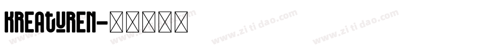 Kreaturen字体转换