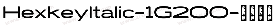 HexkeyItalic-1G200字体转换