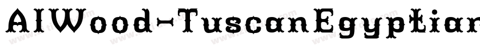 AIWood-TuscanEgyptian字体转换
