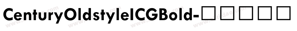 CenturyOldstyleICGBold字体转换