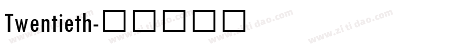 Twentieth字体转换