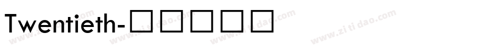 Twentieth字体转换