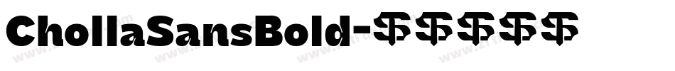 ChollaSansBold字体转换