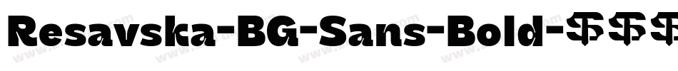 Resavska-BG-Sans-Bold字体转换