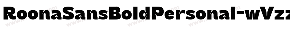 RoonaSansBoldPersonal-wVzz字体转换