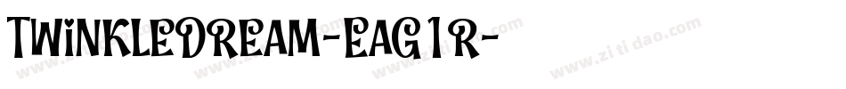 TwinkleDream-EaG1r字体转换