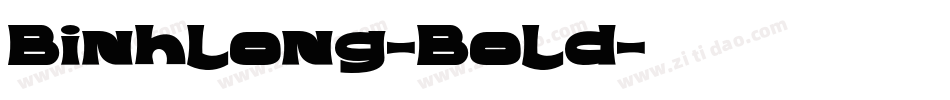 Binhlong-Bold字体转换