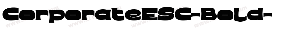 CorporateESC-Bold字体转换