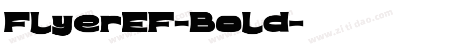 FlyerEF-Bold字体转换