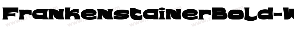 FrankenstainerBold-Wyyov字体转换