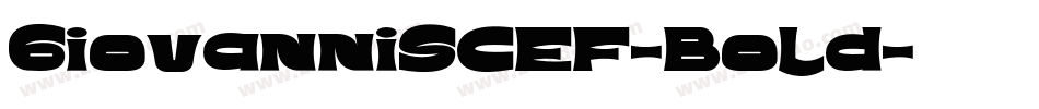 GiovanniSCEF-Bold字体转换