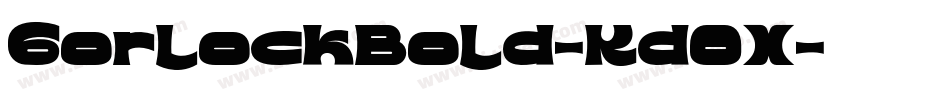 GorlockBold-KdOX字体转换