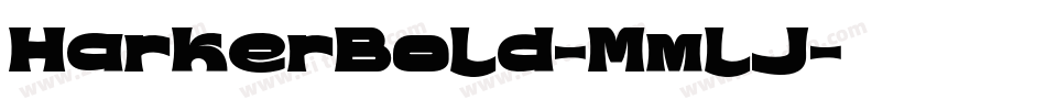 HarkerBold-MmlJ字体转换