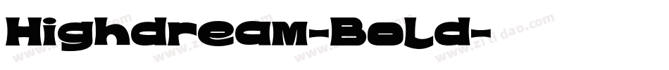 Highdream-Bold字体转换