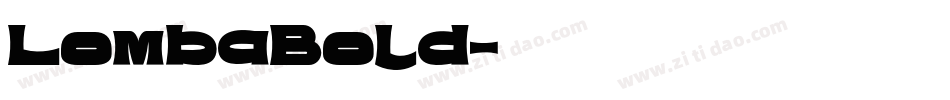 LombaBold字体转换