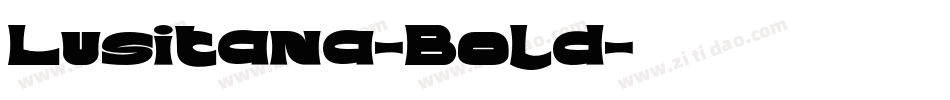 Lusitana-Bold字体转换