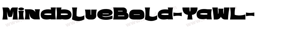 MindblueBold-YaWL字体转换