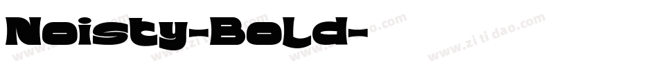Noisty-Bold字体转换