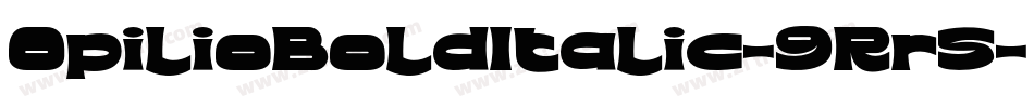 OpilioBoldItalic-9Rr5字体转换