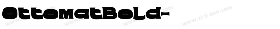 OttomatBold字体转换