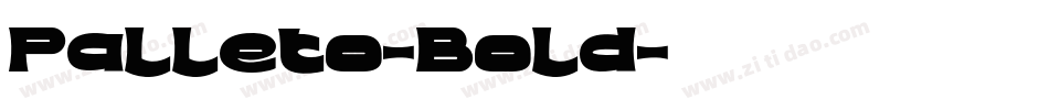 Palleto-Bold字体转换