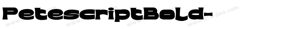PetescriptBold字体转换