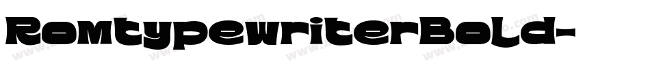RomtypewriterBold字体转换