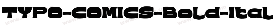 TYPO-COMICS-Bold-Italic-DEMO字体转换
