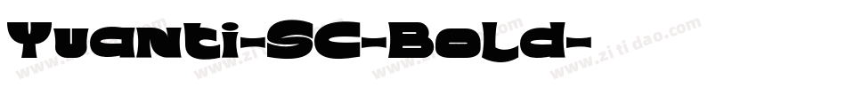 Yuanti-SC-Bold字体转换