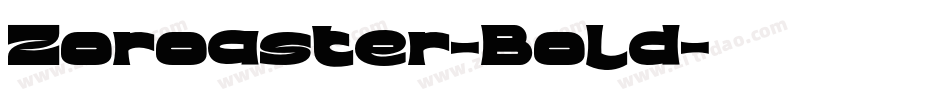 Zoroaster-Bold字体转换