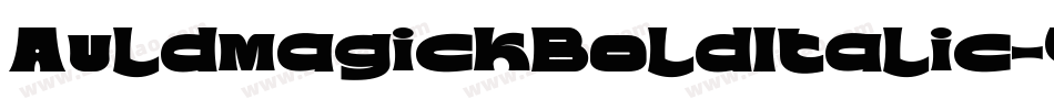 AuldmagickBoldItalic-4dxW字体转换