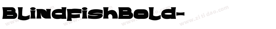 BlindfishBold字体转换