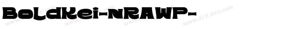 BoldKei-nRAWP字体转换