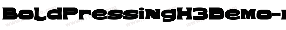 BoldPressingH3Demo-raeL字体转换