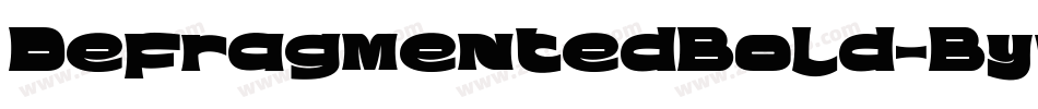 DefragmentedBold-BywG字体转换
