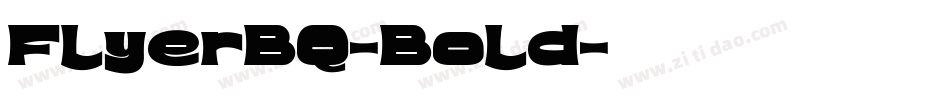 FlyerBQ-Bold字体转换