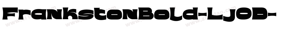 FrankstonBold-Lj0D字体转换