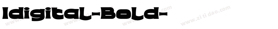 Idigital-Bold字体转换
