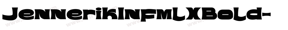 JennerikInfmlXBold字体转换