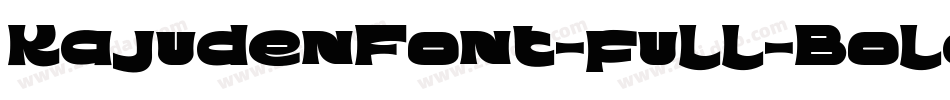 KajudenFont-full-Bold转换器字体转换